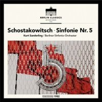 Shostakovich. Symfoni nr. 5. Kurt Sanderling, Berliner Sinfonie-Orchester